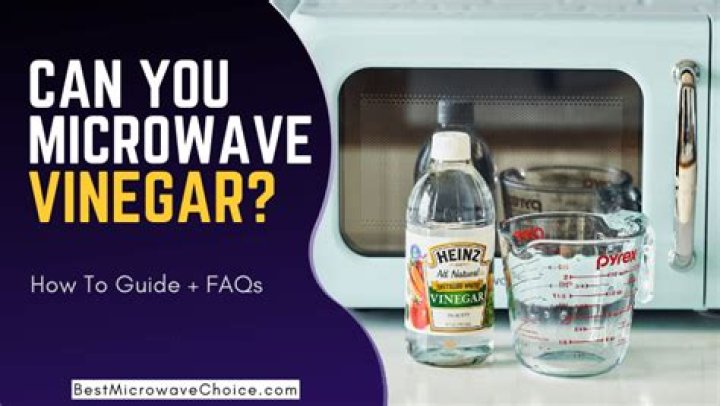 Can you microwave vinegar