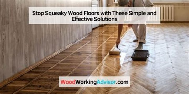 How do you stop squeaky wood floors